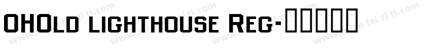 OHOld lighthouse Reg字体转换